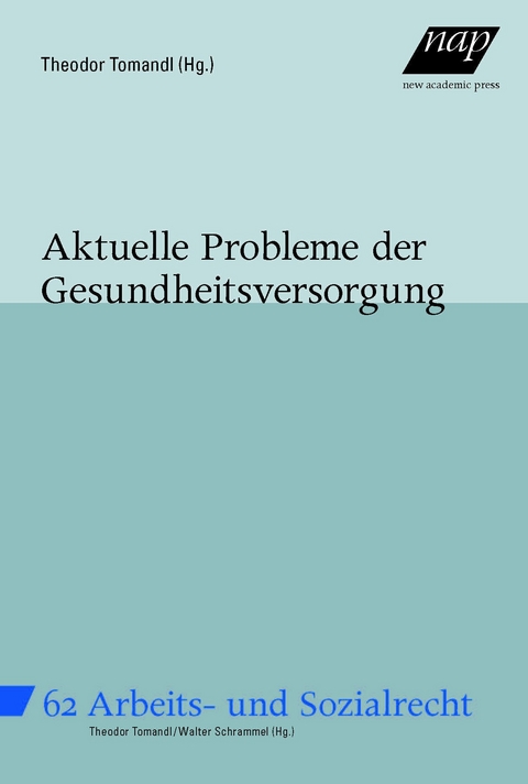 Aktuelle Probleme der Gesundheitsversorgung - 