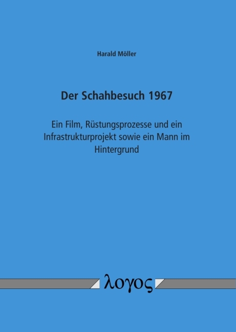 Der Schahbesuch 1967 - Harald M&ouml;ller