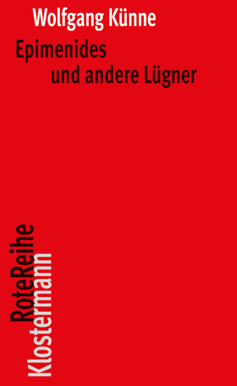 Epimenides und andere L&uuml;gner - Wolfgang K&uuml;nne