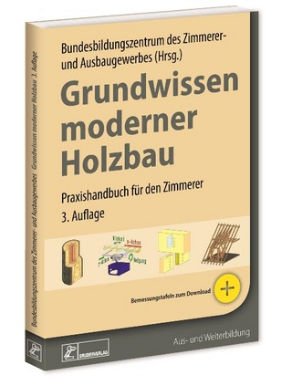 Grundwissen moderner Holzbau