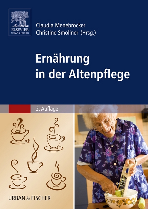 Ern&auml;hrung in der Altenpflege - 