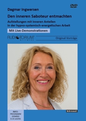 Den inneren Saboteur entmachten - Dagmar Ingwersen