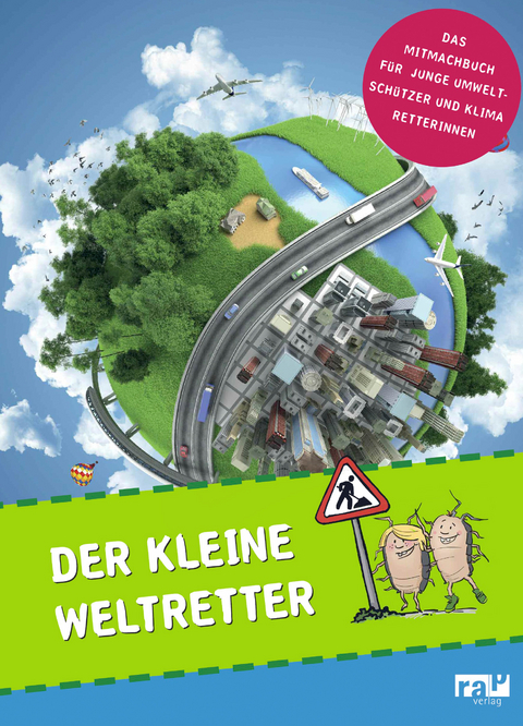 Der kleine Weltretter - 