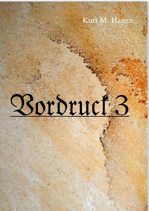 Vordruck 3 - Kurt M. Hagen