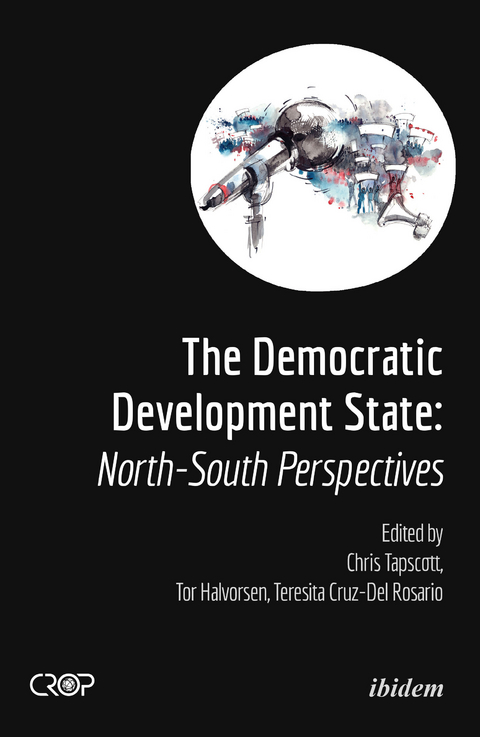 The Democratic Developmental State: North-South Perspectives - 