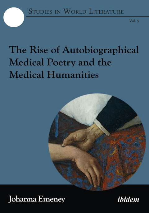 The Rise of Autobiographical Medical Poetry and the Medical Humanities - Johanna Emeney