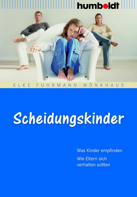 Scheidungskinder - Elke Fuhrmann-W&ouml;nkhaus