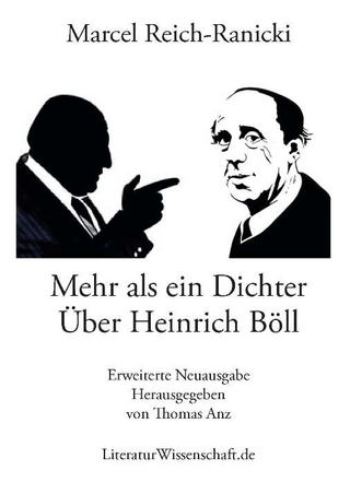 Mehr als ein Dichter. Über Heinrich Böll