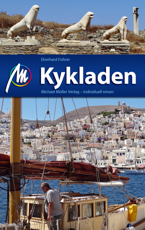 Kykladen Reisef&uuml;hrer Michael M&uuml;ller Verlag - Eberhard Fohrer
