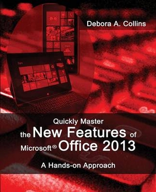 Quickly Master the New Features of Microsoft Office 2013