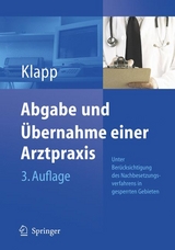 Abgabe und &Uuml;bernahme einer Arztpraxis - Eckhard Klapp
