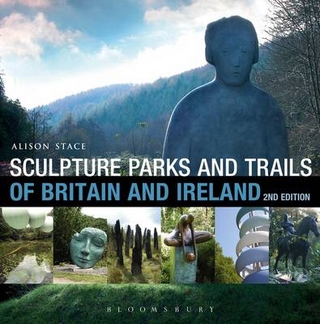 Sculpture Parks and Trails of Britain & Ireland