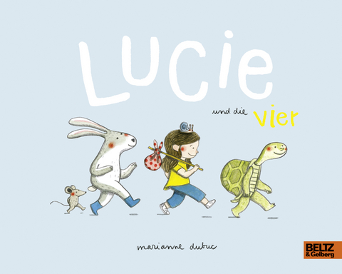 Lucie und die Vier - Marianne Dubuc