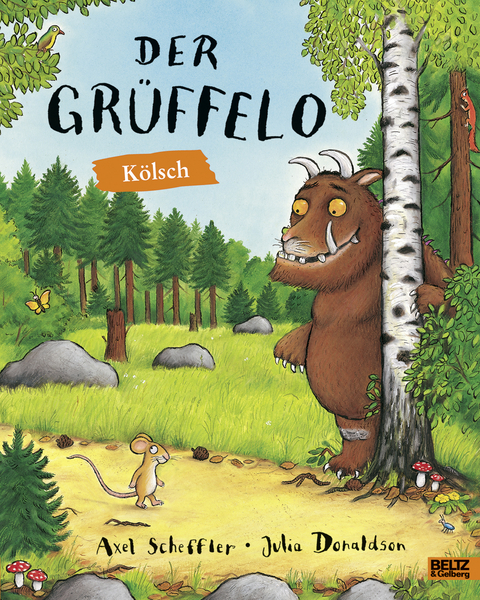 Der Gr&uuml;ffelo K&ouml;lsch - Axel Scheffler, Julia Donaldson