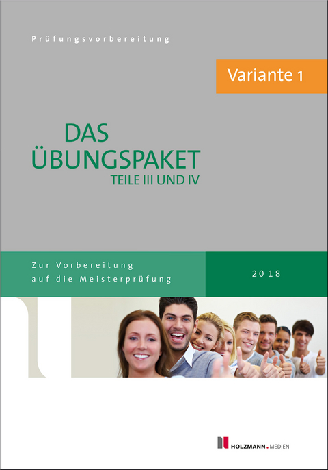 &Uuml;bungss&auml;tze f&uuml;r Teil III u. IV der Meisterpr&uuml;fung mit L&ouml;sungsvorschl&auml;gen - Bundle: Variante 1 - Dr. Lothar Semper, Bernhard Gress