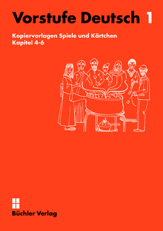 Vorstufe Deutsch 1 | Kopiervorlagen für Spiele und Kärtchen Kapitel 4-6