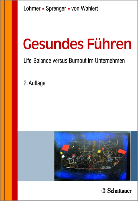 Gesundes F&uuml;hren - Mathias Lohmer, Bernd Sprenger, Jochen von Wahlert