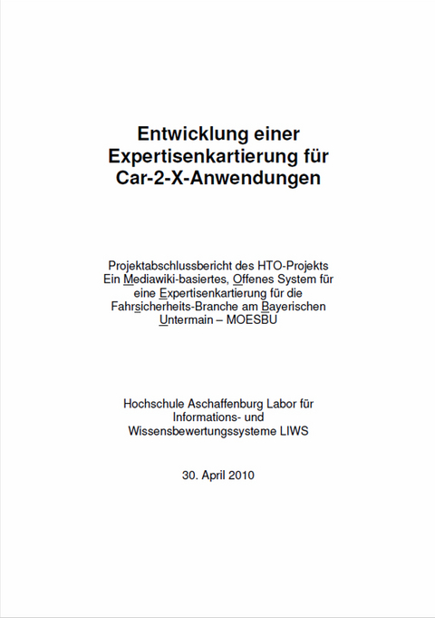 Entwicklung einer Expertisenkartierung f&uuml;r Car-2-X-Anwendungen - Georg R Hofmann, Wolfgang Alm, Mathias Witt