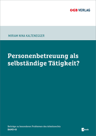 Personenbetreuung als selbständige Tätigkeit?