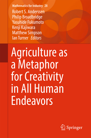 Agriculture as a Metaphor for Creativity in All Human Endeavors