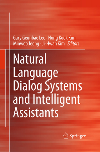 Natural Language Dialog Systems and Intelligent Assistants