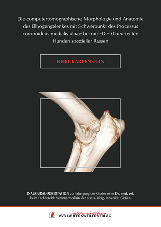 Die computertomographische Morphologie und Anatomie des Ellbogengelenkes mit Schwerpunkt des Processus coronoideus medialis ulnae bei mit ED = 0 beurteilten Hunden spezieller Rassen