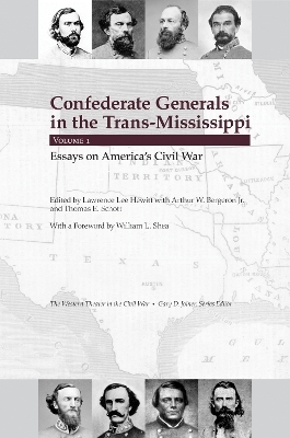 Confederate Generals in the Trans-Mississippi - Arthur W. Bergeron Jr., Thomas E. Schott
