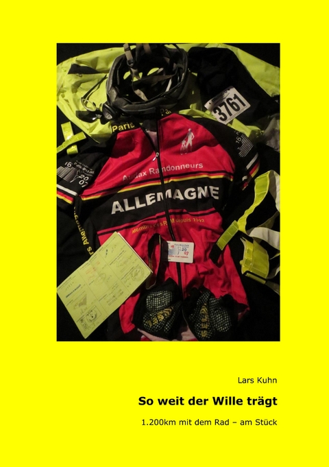 So weit der Wille tr&auml;gt - Lars Kuhn