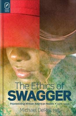 The Ethics of Swagger - Michael Derell Hill