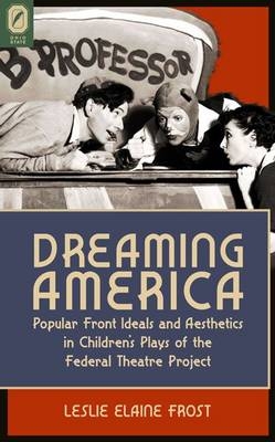 Dreaming America - Leslie Elaine Frost