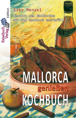 Mallorca genießen Kochbuch
