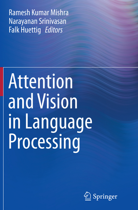 Attention and Vision in Language Processing - 