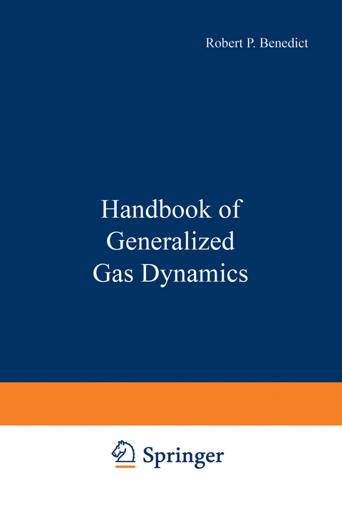 Handbook of Generalized Gas Dynamics - Robert P. Benedict