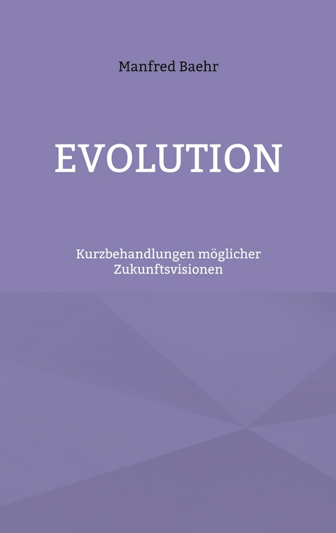 Evolution - Manfred Baehr