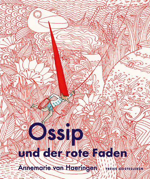 Ossip und der rote Faden - Annemarie van Haeringen