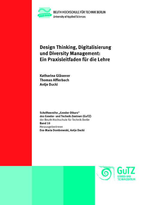 Design Thinking, Digitalisierung und Diversity Management - Katharina Gl&auml;sener, Antje Ducki, Thomas Afflerbach