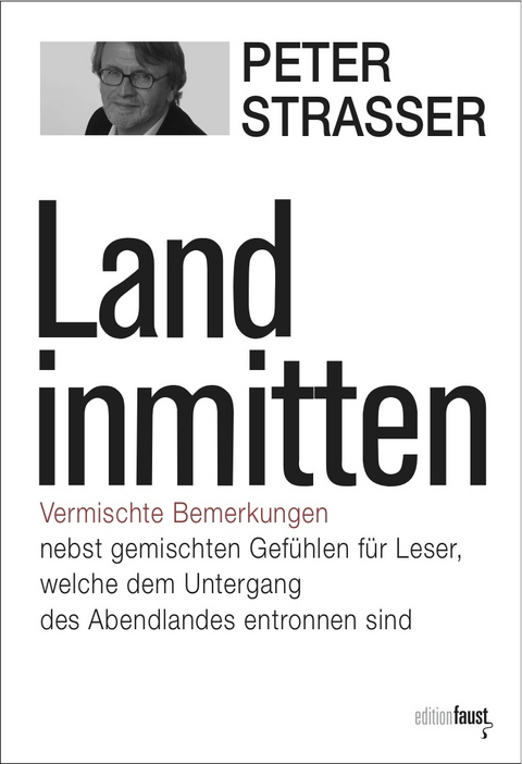 Land inmitten - Peter Strasser