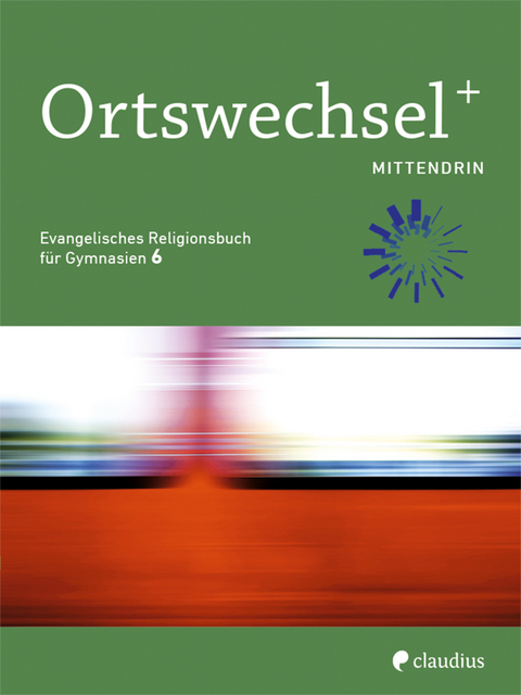 Ortswechsel PLUS 6 - Mittendrin - 
