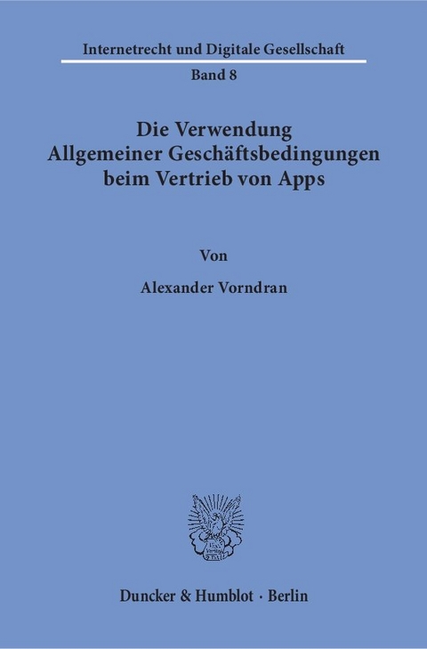 Die Verwendung Allgemeiner Gesch&auml;ftsbedingungen beim Vertrieb von Apps. - Alexander Vorndran
