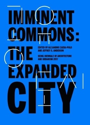 Imminent Commons: The Expanded City - 