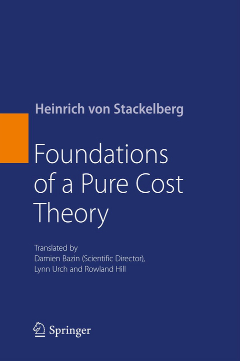 Foundations of a Pure Cost Theory - Heinrich Von Stackelberg