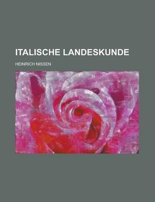 Italische Landeskunde - Heinrich Nissen