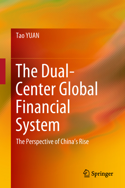 The Dual-Center Global Financial System - Tao Yuan