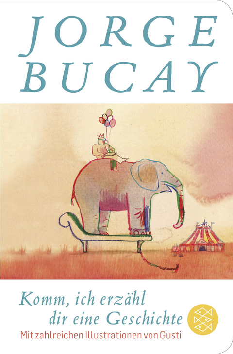 Komm, ich erzähl dir eine Geschichte - Jorge Bucay