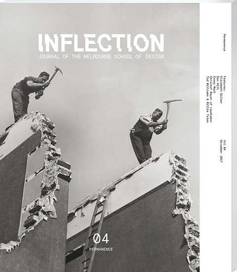 Inflection 04: Permanence - Dominic On, Jessica Wood, Nina Tory-Henderson, Stephen Yuen