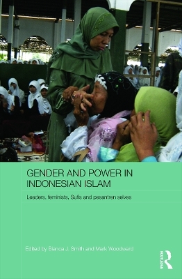 Gender and Power in Indonesian Islam - 