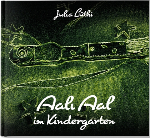 Aali Aal im Kindergarten - Julia L&uuml;thi