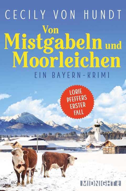 Von Mistgabeln und Moorleichen (Lorie Pfeffer ermittelt 1) - Cecily von Hundt