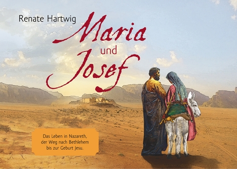 Maria und Josef - Renate Hartwig