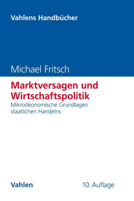 Marktversagen und Wirtschaftspolitik - Michael Fritsch